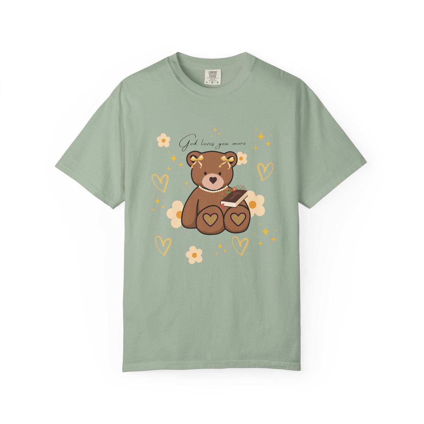 God Loves you more Bear T-shirt