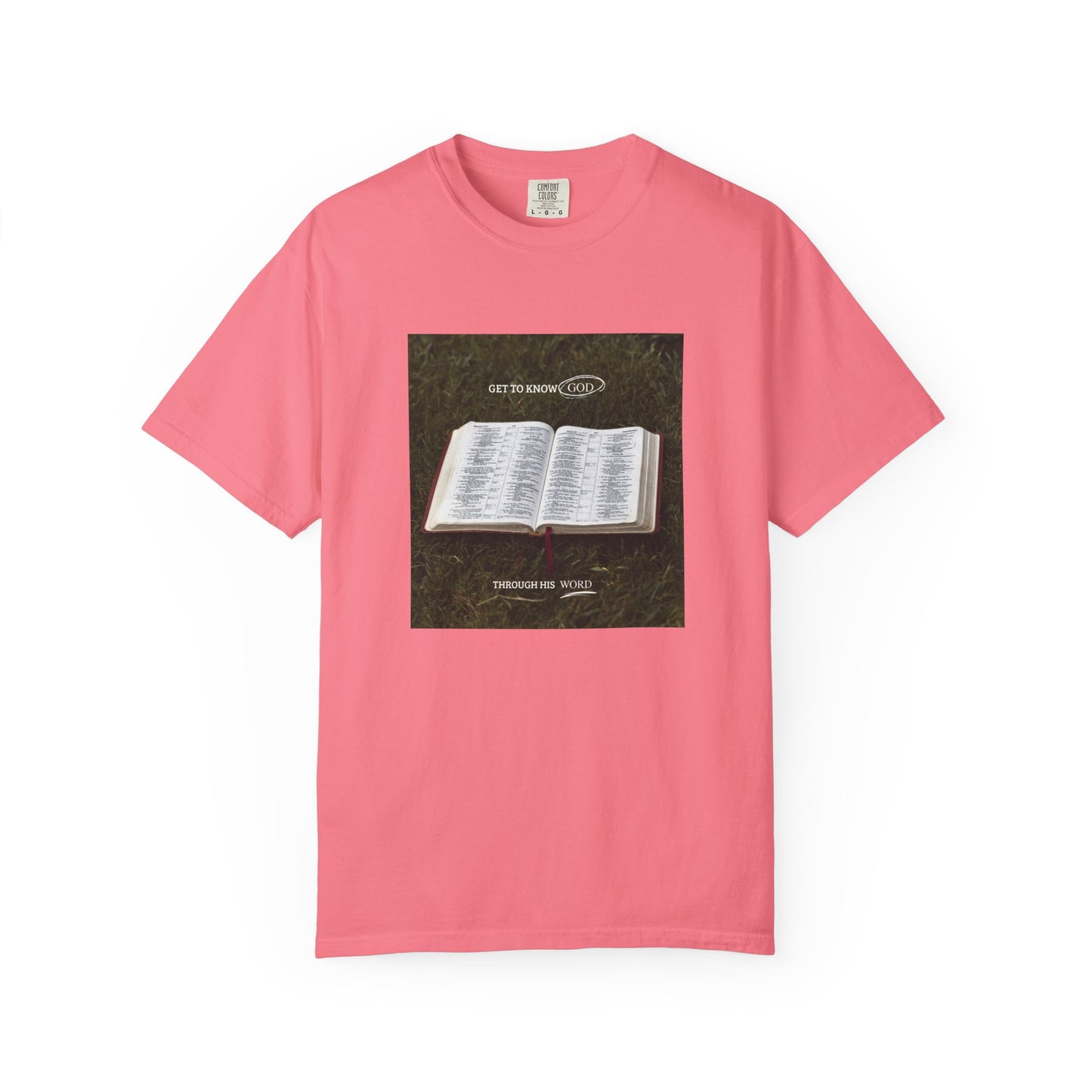 Get to Know God Through His Word Unisex T-shirt