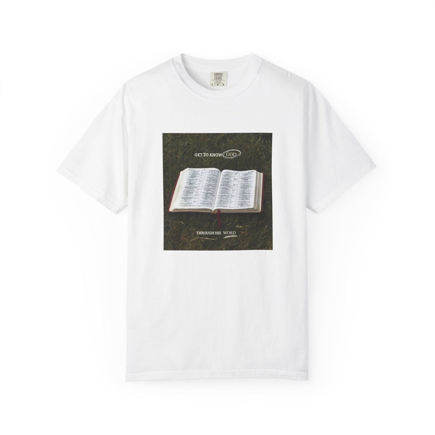 Get to Know God Through His Word Unisex T-shirt