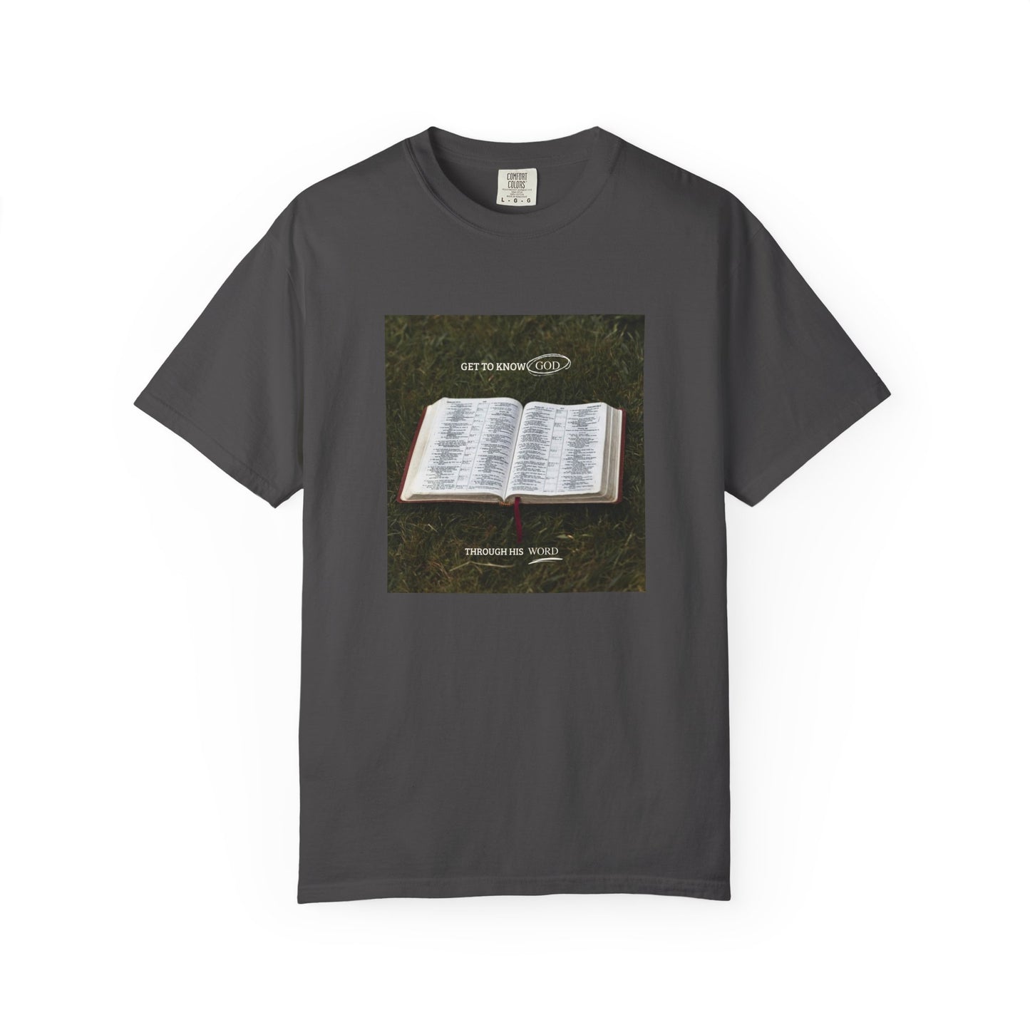 Get to Know God Through His Word Unisex T-shirt