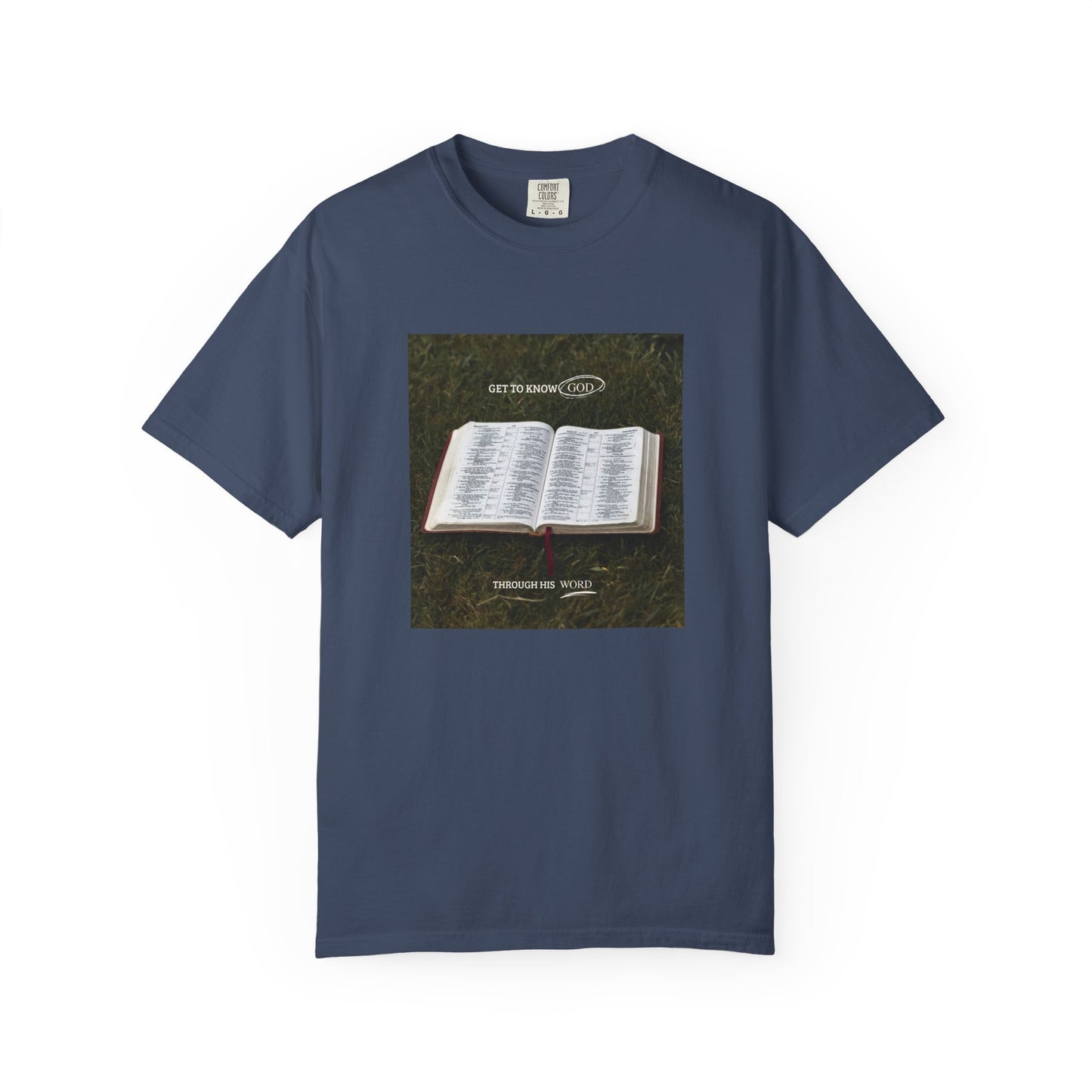 Get to Know God Through His Word Unisex T-shirt
