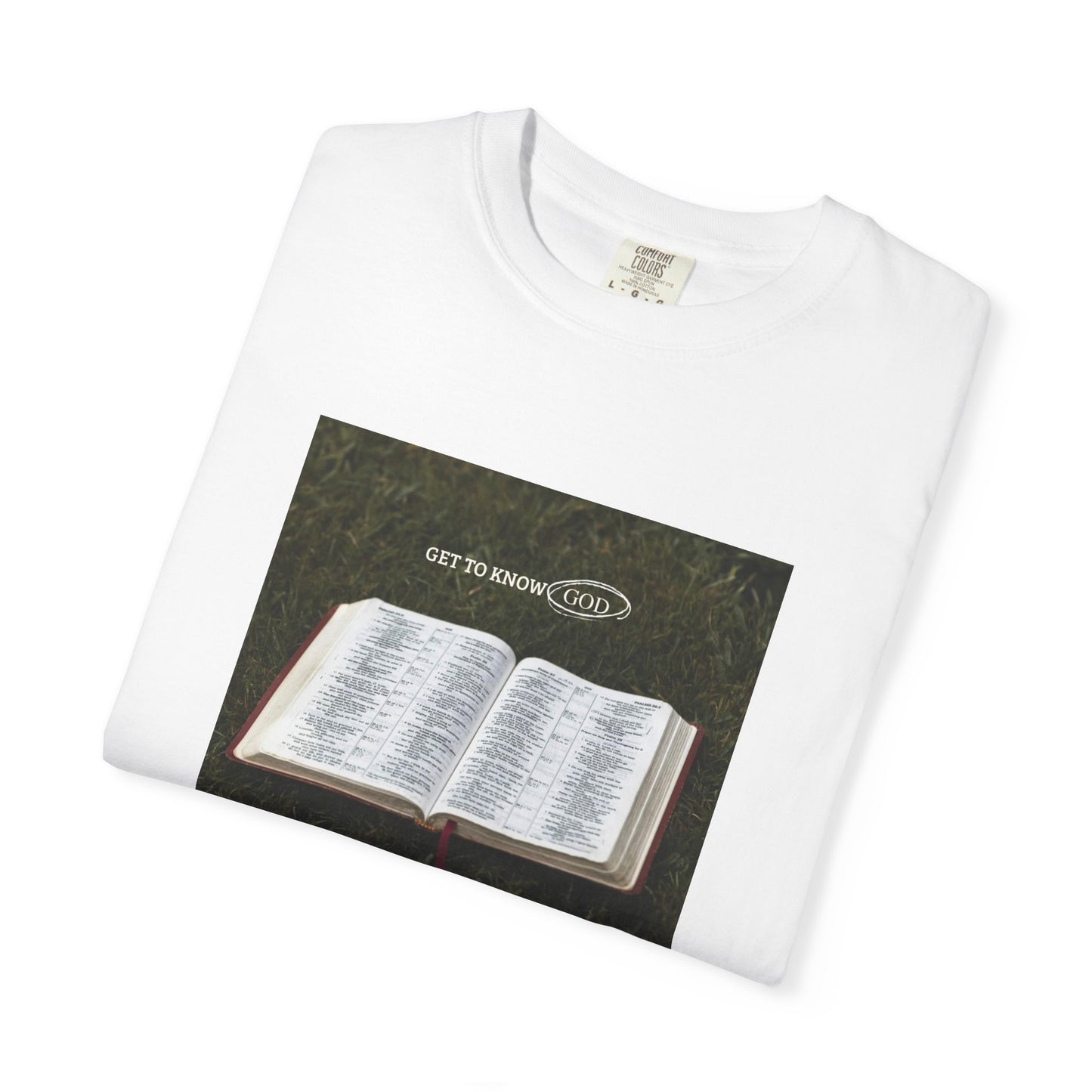 Get to Know God Through His Word Unisex T-shirt
