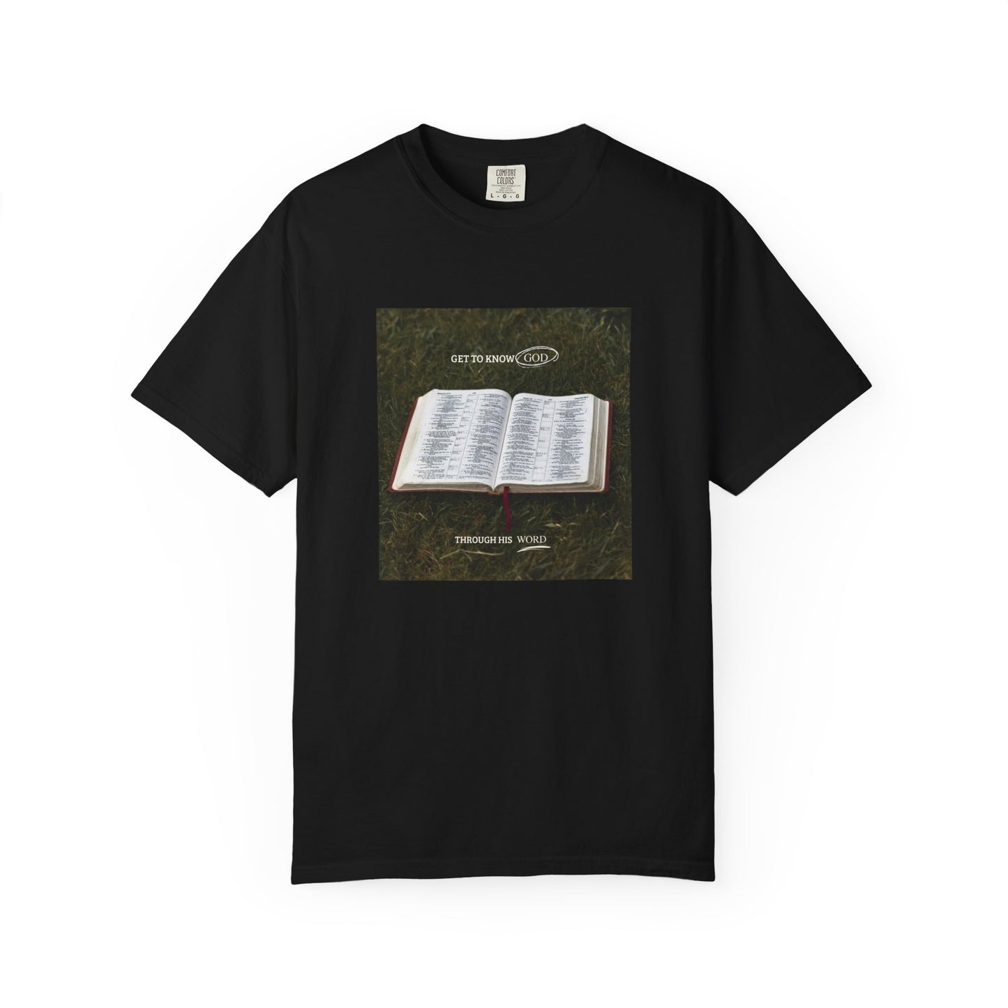 Get to Know God Through His Word Unisex T-shirt