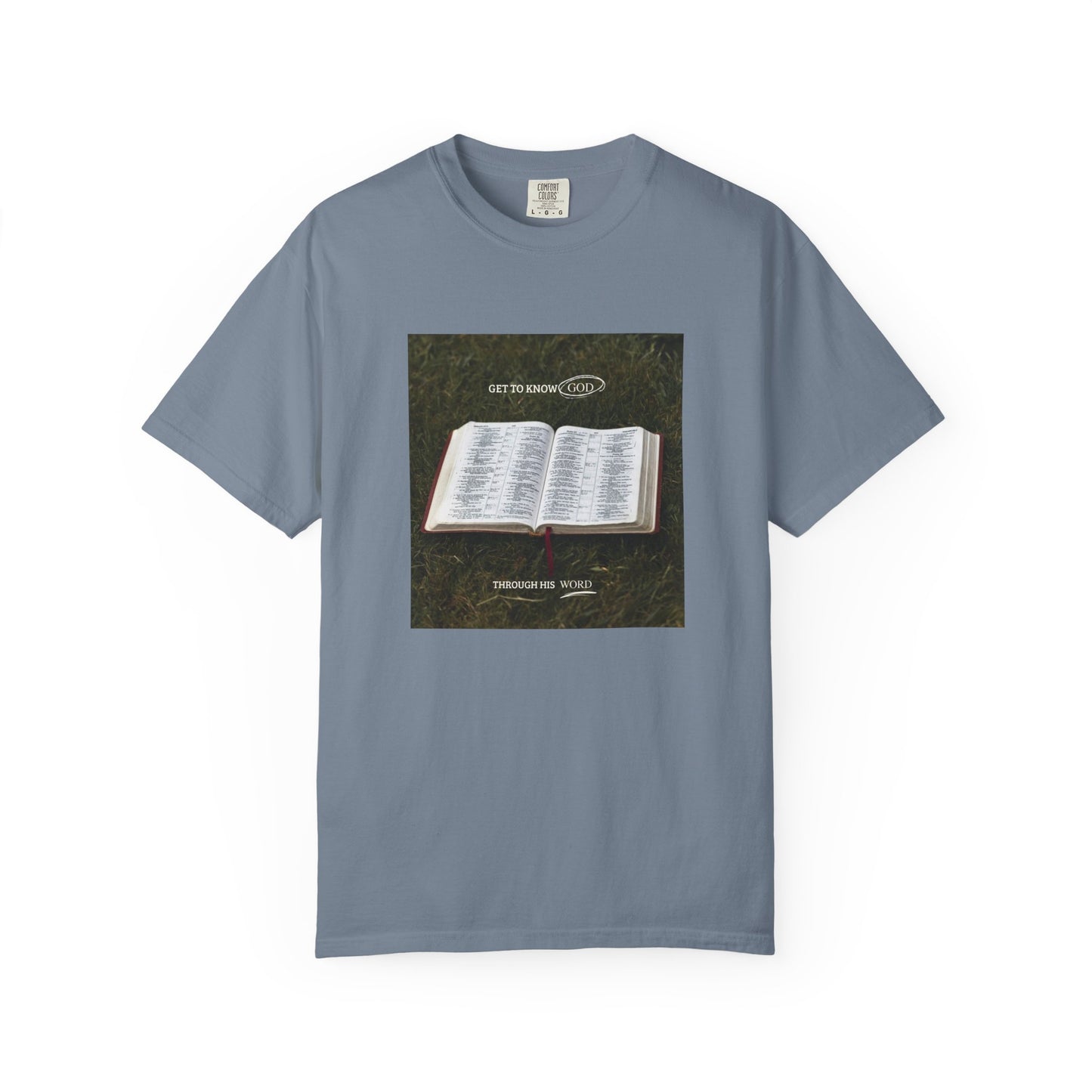 Get to Know God Through His Word Unisex T-shirt